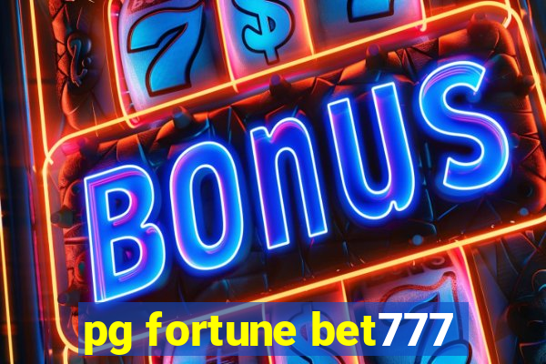 pg fortune bet777